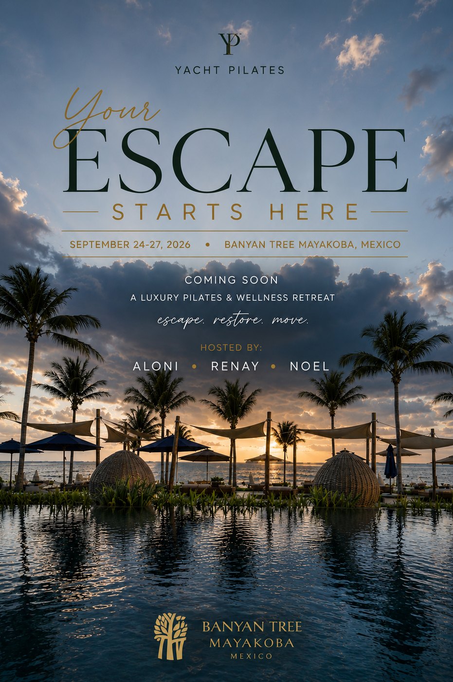 Your Escape Starts Here, a luxury Pilates and wellness retreat at Banyan Tree Mayakoba